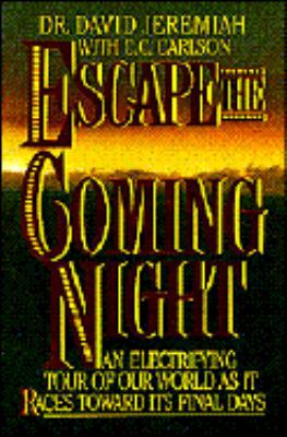 Escape the Coming Night 0849932955 Book Cover