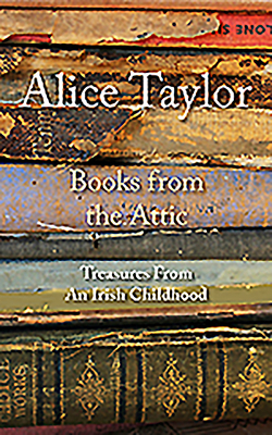 Books from the Attic: Treasures from an Irish C... 1788492145 Book Cover