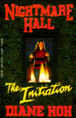 The Initiation (Nightmare Hall) 0590483226 Book Cover