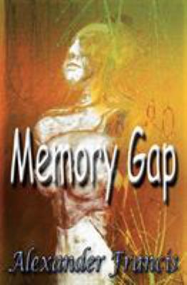 Memory Gap 1942420145 Book Cover