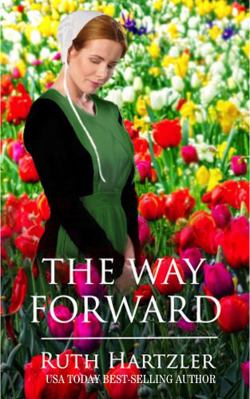 The Way Forward (The Amish Millers Get Married) 1925689166 Book Cover