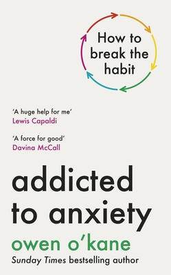 Michael Joseph Addicted to Anxiety (Internation... 0241728320 Book Cover