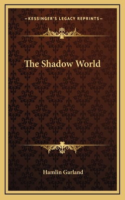 The Shadow World 1163490962 Book Cover