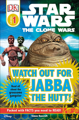 Watch Out for Jabba the Hut 1436434912 Book Cover