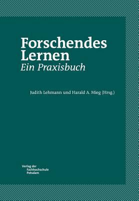 Forschendes Lernen. Ein Praxisbuch [German] 3934329853 Book Cover