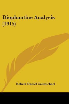 Diophantine Analysis (1915) 1436822351 Book Cover