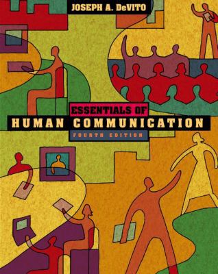 Essentials of Human Communication (with Interac... 0205360866 Book Cover