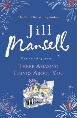 Three Amazing Things About You: A touching nove... 1472208854 Book Cover