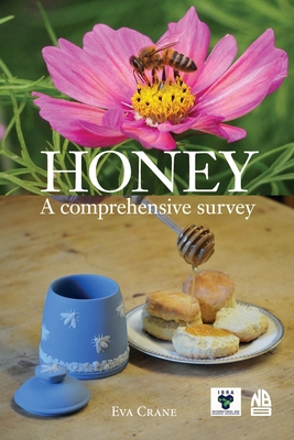 Honey, a comprehensive survey 0860982947 Book Cover