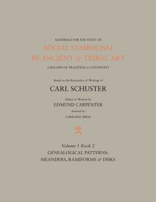 Social Symbolism in Ancient & Tribal Art: Genea... 1943982015 Book Cover