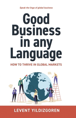 Good Business in any Language 1739809904 Book Cover