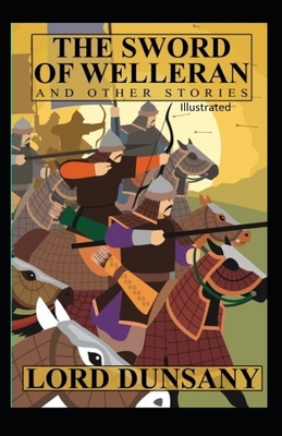 The Sword of Welleran and Other Stories Illustr... B087LBPC9X Book Cover