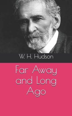 Far Away and Long Ago B093SQL3J1 Book Cover