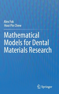 Mathematical Models for Dental Materials Research 3030378489 Book Cover