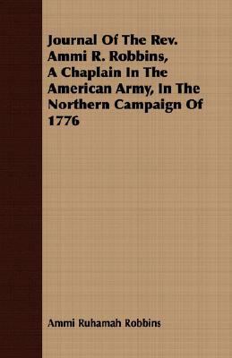 Journal Of The Rev. Ammi R. Robbins, A Chaplain... 1408607131 Book Cover