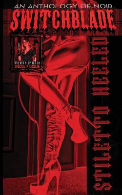 Switchblade: Stiletto Heeled 0998765082 Book Cover
