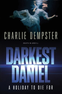 Darkest Daniel 1837096015 Book Cover