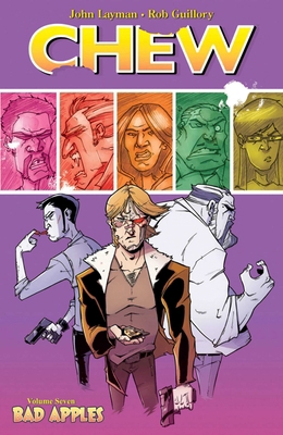 Chew Volume 7: Bad Apples 1607067676 Book Cover