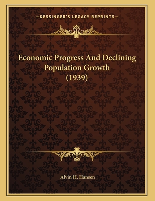 Economic Progress And Declining Population Grow... 1169828868 Book Cover