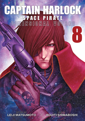 Captain Harlock: Dimensional Voyage Vol. 8 1642750212 Book Cover