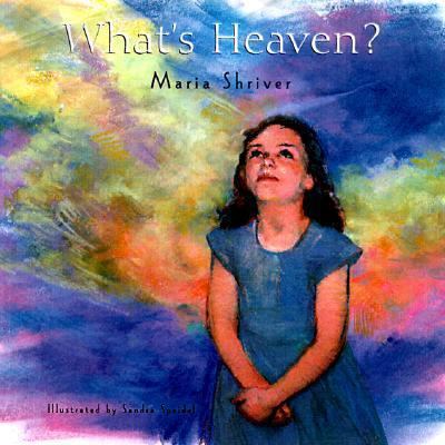 What's Heaven? 1582381003 Book Cover