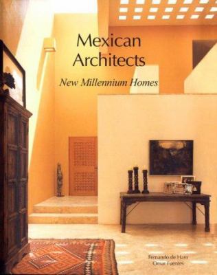 Mexican Architects: New Millennium Homes (Spani... [Spanish] 9685150001 Book Cover