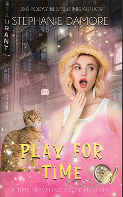 Play For Time: A Time Travel Mystery 1960264273 Book Cover