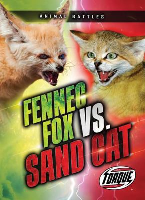 Fennec Fox vs. Sand Cat B0DWZ17DLD Book Cover