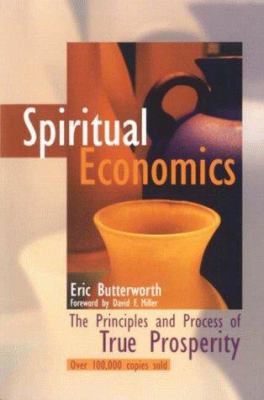 Spiritual Economics: The Principles and Process... 0871592118 Book Cover
