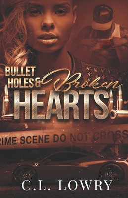 Bullet Holes & Broken Hearts 1946897078 Book Cover