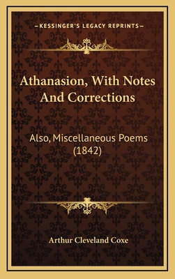 Athanasion, with Notes and Corrections: Also, M... 1164718037 Book Cover