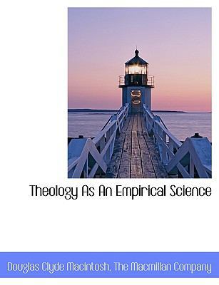 Theology as an Empirical Science 1140300946 Book Cover