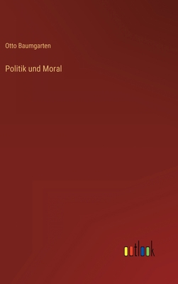 Politik und Moral [German] 3368266934 Book Cover
