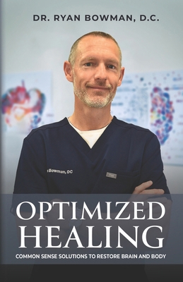 Optimized Healing: Common Sense Solutions to Re... B0CT5NCJDX Book Cover
