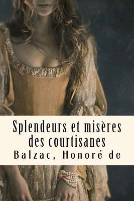 Splendeurs Et MIS [French] 1979410607 Book Cover