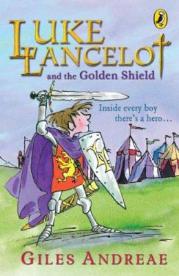 Luke Lancelot the Golden Shield B0092FRZNE Book Cover