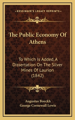 The Public Economy of Athens: To Which Is Added... 1165244810 Book Cover