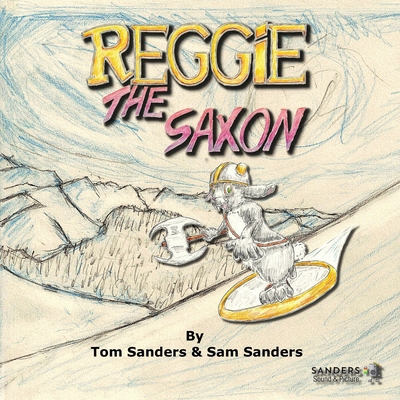 Reggie The Saxon B0DSBMB9XW Book Cover