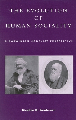 The Evolution of Human Sociality: A Darwinian C... 0847695352 Book Cover