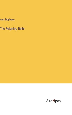 The Reigning Belle 3382133954 Book Cover