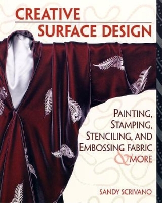 Creative Surface Design: Painting, Stamping, St... 156158486X Book Cover