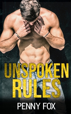 Unspoken Rules: An MM Forbidden Romance B0D4PM2JL6 Book Cover