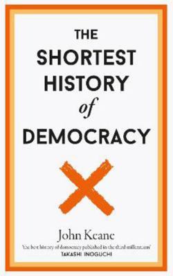 Shortest History of Democracy 1913083217 Book Cover