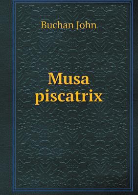 Musa piscatrix 5518536836 Book Cover