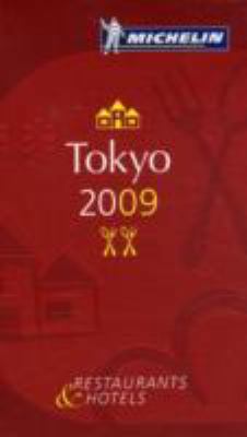 Michelin Guide 2009 Tokyo Restaurants & Hotels ... [French] 206713714X Book Cover
