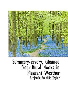 Summary-Savory, Gleaned from Rural Nooks in Ple... 1103619675 Book Cover
