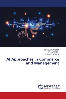 AI Approaches in Commerce and Management 6208452953 Book Cover