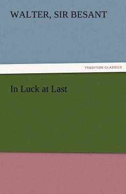 In Luck at Last 3842480423 Book Cover