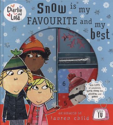 Snow Is My Favourite and My Best 0141382821 Book Cover