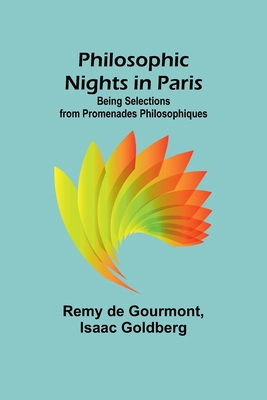 Philosophic Nights in Paris; Being selections f... 9357723293 Book Cover